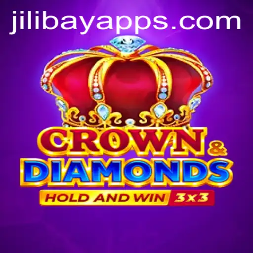CrownDiamonds and Jilibay APP: A Thrilling Journey into the World of Strategic Gaming