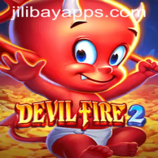 Exploring the Thrills of DevilFire2 and the Innovative Jilibay APP