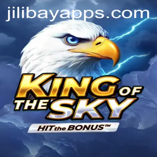 Discover the Exciting World of KingOfTheSky with Jilibay APP