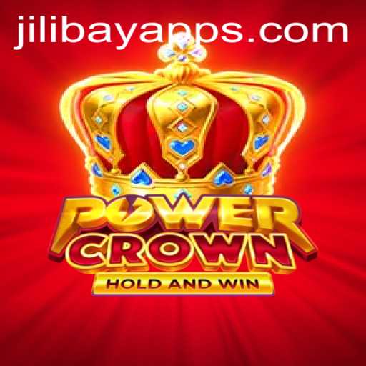 Exploring PowerCrown: The Latest Gaming Sensation and Its Integration with Jilibay APP