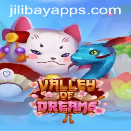 Exploring ValleyofDreams: A Journey Through Jilibay APP's Latest Adventure